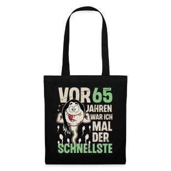 65. Geburtstag 65 Jahre War Ich Mal Der Schnellste - Stoffbeutel - Schwarz - Vorne