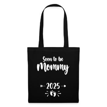 Mommy Soon To Be Mom 2025 Mother Pregnant Kids Mot - Tote Bag - black - Front