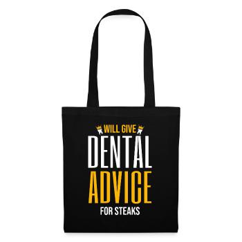 Will Give Dental Advice For Steaks Dentist Dentist - Tote Bag - black - Front