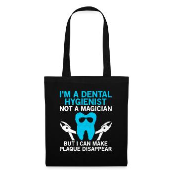 Je suis une hygiéniste dentaire, pas un magicien - Sac en tissu - noir - Devant