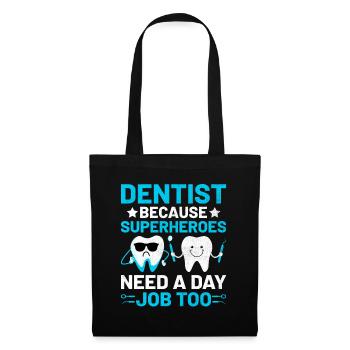 Dentist Because Superheroes Need A Day Job Too Den - Tote Bag - black - Front