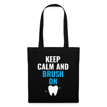 Gardez Calme Et Brossez-Vous Dentiste Dentisterie Dentaire De - Sac en tissu - noir - Devant