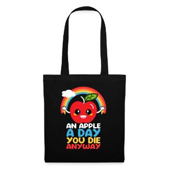 Ein Apfel Ein Tag, an dem du sowieso stirbst, lustig, witzig - Stoffbeutel - Schwarz - Vorne