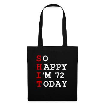Birthday 72 Birthday Year Birth Funny - Tote Bag - black - Front