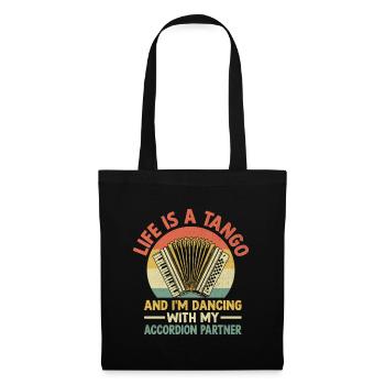 Life Is A Tango And I'm Dancing With My Accordion - Tote Bag - black - Front