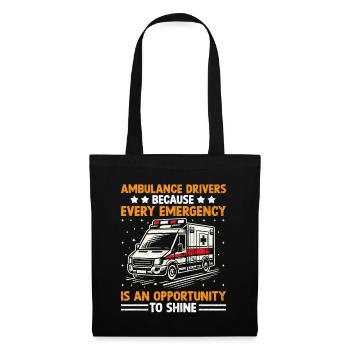 Ambulance Drivers Because Every Emergency Is An Op - Tote Bag - black - Front