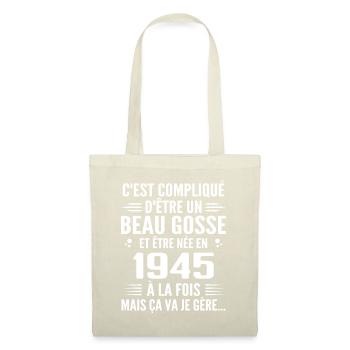 Toujours Beau Gosse 1945 Cadeau Anniversaire 1945 - Sac en tissu - nature - Devant