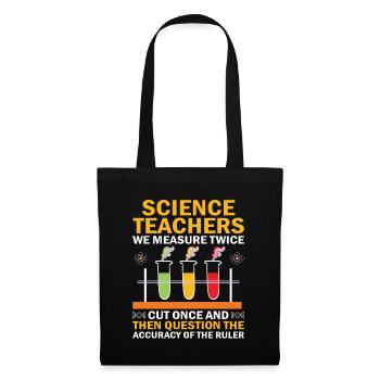 Science Teacher School Teacher Biology Chemistry P - Tote Bag - black - Front