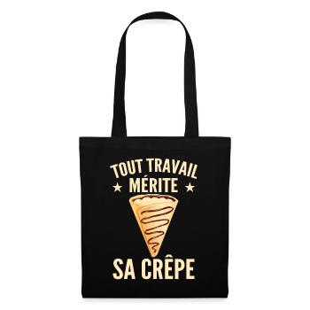 Every job deserves its pancake! Crepe Humor Gift - Tote Bag - black - Front