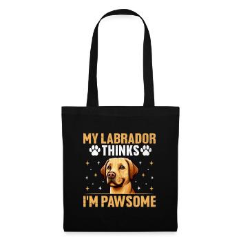 My Labrador Thinks I'm Pawsome Lab Retriever Labra - Tote Bag - black - Front