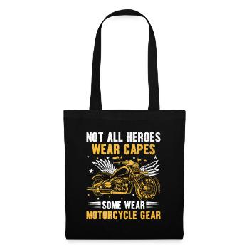 Not All Heroes Wear Capes Some Wear Motorcycle Gea - Tote Bag - black - Front