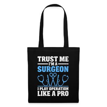 Trust Me I'm A Surgeon I Play Operation Like A Pro - Tote Bag - black - Front