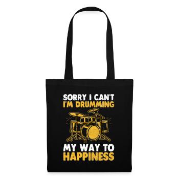 Sorry I Can't I'm Drumming My Way To Happiness Dru - Tote Bag - black - Front