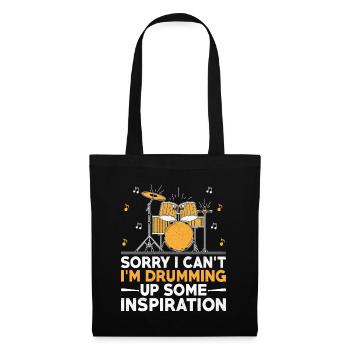Sorry I Can't I'm Drumming Up Some Inspiration Dru - Tote Bag - black - Front
