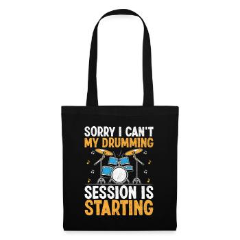 Désolé, je ne peux pas, ma session de batterie commence Drum - Sac en tissu - noir - Devant
