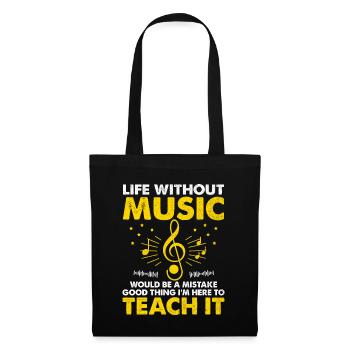Life Without Music Would Be A Mistake Good Thing I - Tote Bag - black - Front