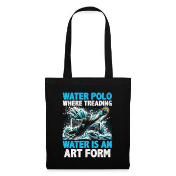 Water Polo Where Treading Water Is An Art Form Aqu - Tote Bag - black - Front