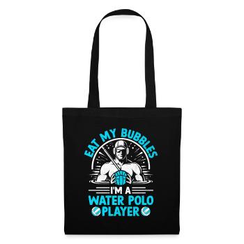Eat My Bubbles I'm A Water Polo Player Aquatic Pol - Tote Bag - black - Front
