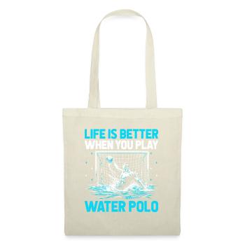 La vie est meilleure quand on joue au water-polo Po aquatique - Sac en tissu - nature - Devant
