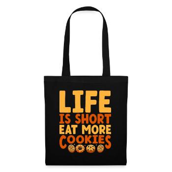 Life Is Short Eat More Cookies Baking Bake Baker - Tote Bag - black - Front