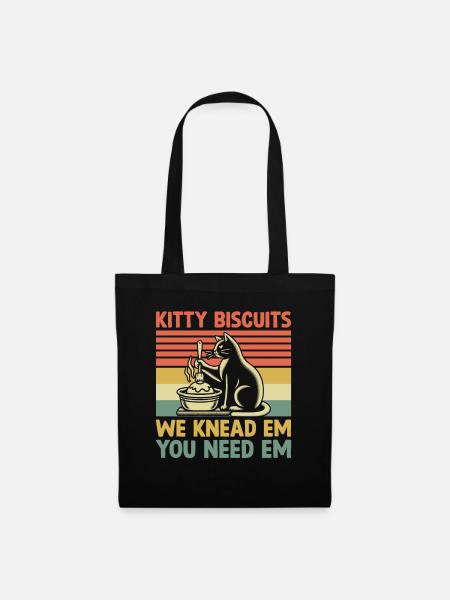 Kitty Biscuits We Knead Em You Need Em Baking Bake - Tote Bag - black