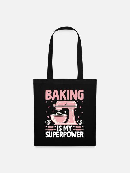 Backen ist meine Superkraft Konditorei Bäcker Bake Bäcker - Stoffbeutel - Schwarz