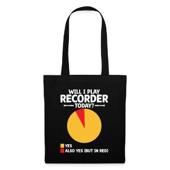 Will I Play Recorder Today Instrument Musician - Tote Bag - black - Front