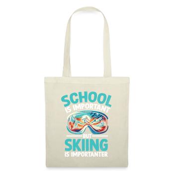 L’école est importante, mais le ski est plus important - Sac en tissu - nature - Devant