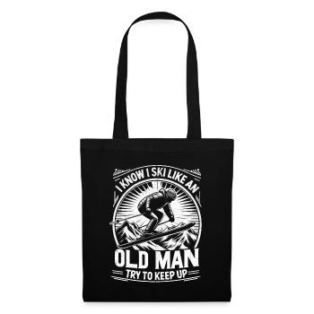 Je sais que je skie comme un vieil homme et j’essaie de continuer à skier - Sac en tissu - noir - Devant