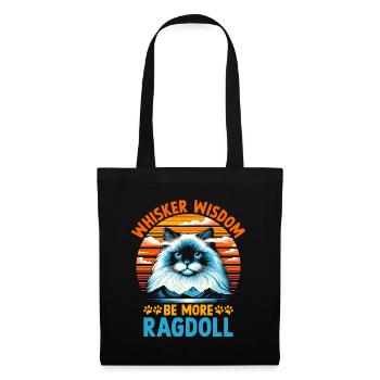 Whisker Wisdom Be More Ragdolls Ragdolls Katzenliebhaber - Stoffbeutel - Schwarz - Vorne