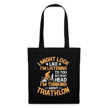 Aber in meinem Kopf denke ich an den Triathlon-Triath - Stoffbeutel - Schwarz - Vorne