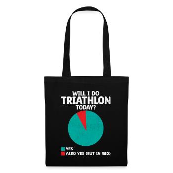 Werde ich heute Triathlon machen, Schwimmen, Radfahren, Laufen, Triathlet - Stoffbeutel - Schwarz - Vorne