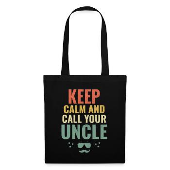 Keep Calm And Call Your Uncle Family Uncles Niece - Tote Bag - black - Front