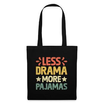 Less Drama More Pajamas Sayings For Introverts - Tote Bag - black - Front
