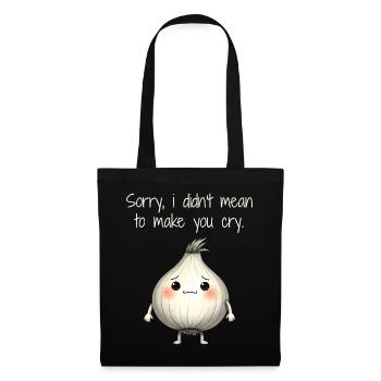 Sorry, i didn't mean to make you cry - Sac en tissu - noir - Devant