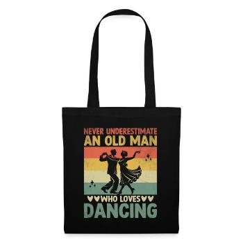 Never Underestimate An Old Dancer Who Love Dancing - Tote Bag - black - Front