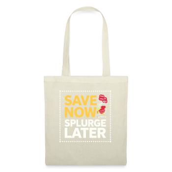 Économisez maintenant Faites des folies plus tard Couponer Shopper Économisez de l’argent - Sac en tissu - nature - Devant