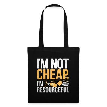 Je ne suis pas bon marché Je suis débrouillard Couponer Shopper - Sac en tissu - noir - Devant