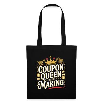 Coupon Queen In The Making Couponer Shopper Speichern - Stoffbeutel - Schwarz - Vorne