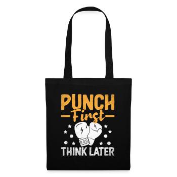 Coup de poing D’abord Penser Plus tard Boxeur Sports Force - Sac en tissu - noir - Devant
