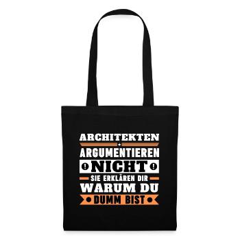 Architects don't argue - Tote Bag - black - Front