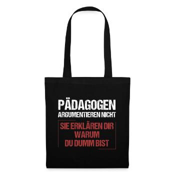 Les éducateurs ne discutent pas - Sac en tissu - noir - Devant