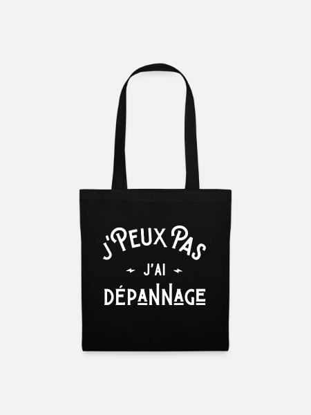 je peux pas j'ai dépannage idée cadeau humour - Sac en tissu - noir