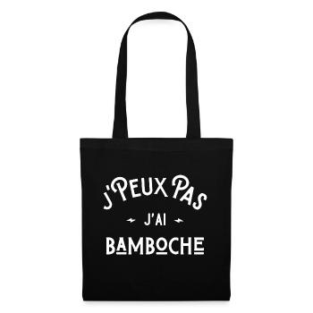 je peux pas j'ai bamboche cadeau citation humour - Sac en tissu - noir - Devant