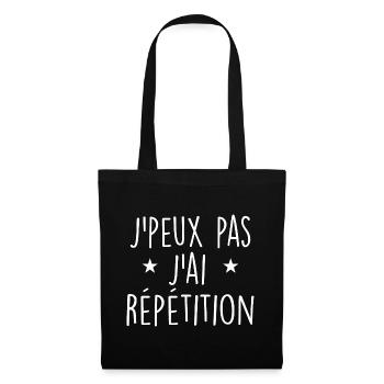 J'peux pas j'ai répétition - Sac en tissu - noir - Devant