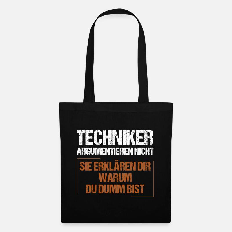 Technicians don't argue - Tote Bag - black