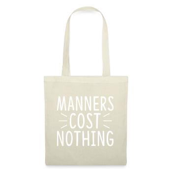 Manners Cost Nothing Sarcasm Sarcastic - Tote Bag - nature - Front