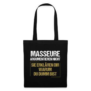 Masseurs don't argue - Tote Bag - black - Front