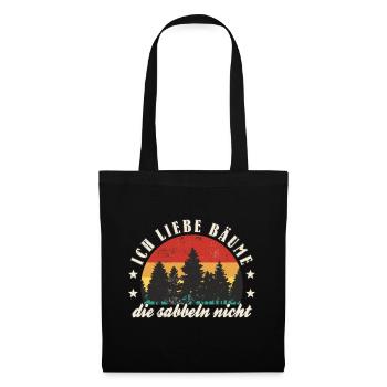 Ich Liebe Bäume Die Sabbeln Nicht Naturliebhaber - Stoffbeutel - Schwarz - Vorne