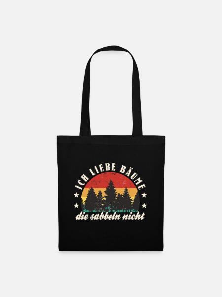 Ich Liebe Bäume Die Sabbeln Nicht Naturliebhaber - Stoffbeutel - Schwarz